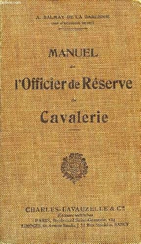 Bild des Verkufers fr MANUEL DE L'OFFICIER DE RESERVE DE CAVALERIE zum Verkauf von Le-Livre