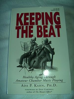 Bild des Verkufers fr Keeping the Beat: Healthy Aging Through Amateur Chamber Music Playing zum Verkauf von Windmill Books