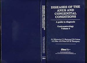 Bild des Verkufers fr Diseases of the Anus and Congenital Conditions: a Guide to Diagnosis (Gastroenterology Volume 4) zum Verkauf von Roger Lucas Booksellers