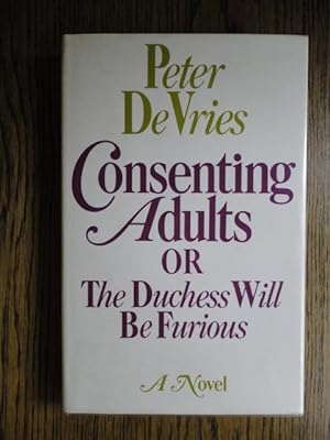 Consenting Adults, or, the Duchess Will Be Furious