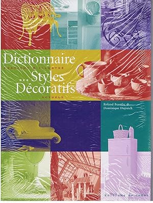 Seller image for LE DICTIONNAIRE DES STYLES DECORATIFS for sale by Achbarer