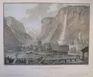 La Vallée du Lauterbronnen. Avec le Staubbach. Farbkupferstich nach C. Wolff.