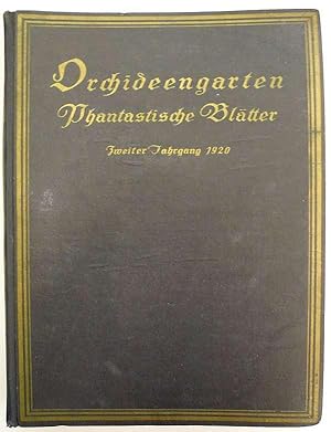 Orchideengarten. Phantastische Blätter. 2. Jahrgang 1920.