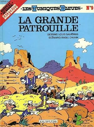 Bild des Verkufers fr LES TUNIQUES BLEUES, N 9, LA GRANDE PATROUILLE zum Verkauf von Le-Livre