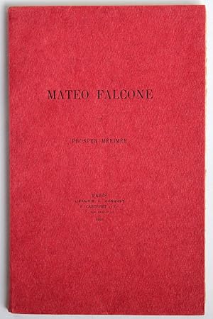 Matéo Falcone. Préface de Maurice Tourneux. Compositions de Alexandre Lunois, gravées sur bois [p...