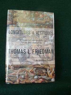 Seller image for LONGITUDES AND ATTITUDES, EXPLORING THE WORLD AFTER SEPTEMBER 11. for sale by Glenn Books, ABAA, ILAB