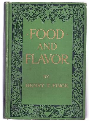 FOOD AND FLAVOR: A GASTRONOMIC GUIDE TO HEALTH AND GOOD LIVING