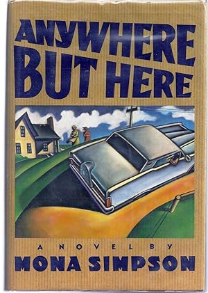 Bild des Verkufers fr ANYWHERE BUT HERE zum Verkauf von Charles Agvent,   est. 1987,  ABAA, ILAB