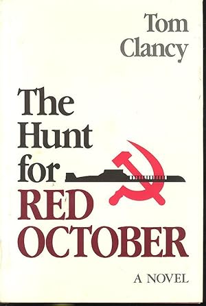 The Hunt for Red October : a Novel.