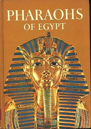 Seller image for Pharaohs of Egypt . illustrated with reliefs, sculptures, wall paintings and monuments of Ancient Egypt. for sale by Joseph Valles - Books