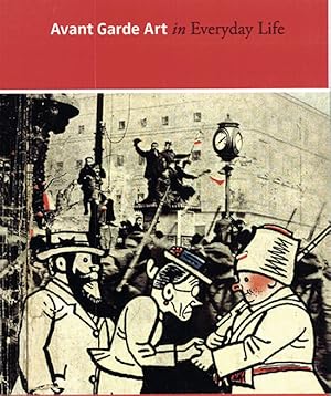 Imagen del vendedor de Avant-Garde Art in Everyday Life: Early Twentieth-Century European Modernism (Elgar EU Energy Law series) a la venta por artbook-service