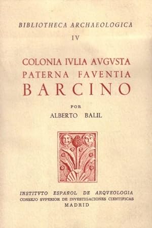 Immagine del venditore per COLONIA IULIA AVGUSTA PATERNA BARCINO venduto da Libreria 7 Soles