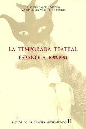 Bild des Verkufers fr LA TEMPORADA TEATRAL ESPAOLA 1983-1984 zum Verkauf von Libreria 7 Soles