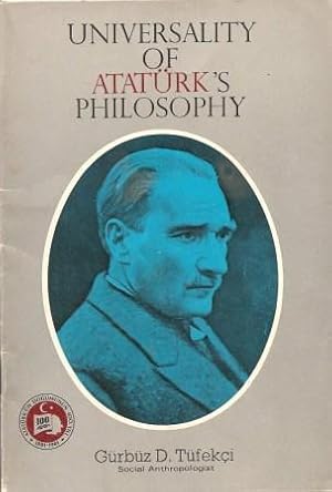 Seller image for Universality of Ataturk's Philosophy for sale by Works on Paper