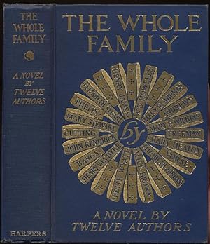 Seller image for THE WHOLE FAMILY: A NOVEL BY TWELVE AUTHORS for sale by Charles Agvent,   est. 1987,  ABAA, ILAB