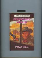 Bild des Verk�ufers f�r Stockwhip Sheriff zum Verkauf von COLD TONNAGE BOOKS