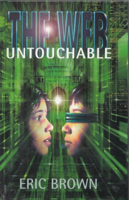 Seller image for The Web: Untouchable (signed by the author) for sale by COLD TONNAGE BOOKS