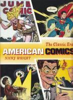 Seller image for The Classic Era of American Comics for sale by COLD TONNAGE BOOKS