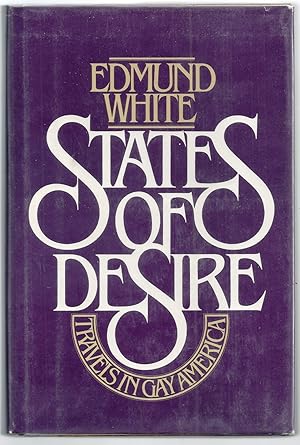 Seller image for STATES OF DESIRE: TRAVELS IN GAY AMERICA for sale by Charles Agvent,   est. 1987,  ABAA, ILAB