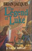 Seller image for The Legend Of Luke: A Tale Of Redwall for sale by COLD TONNAGE BOOKS