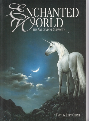Seller image for Enchanted World: The Art Of Anne Sudworth for sale by COLD TONNAGE BOOKS