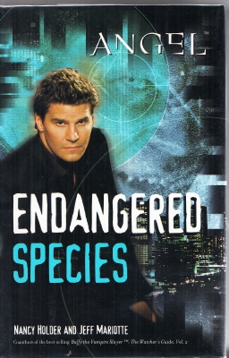 Seller image for Angel: Endangered Species (signed by both authors) for sale by COLD TONNAGE BOOKS