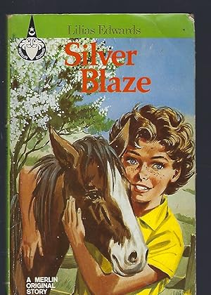 Image du vendeur pour Silver Blaze mis en vente par Peakirk Books, Heather Lawrence PBFA