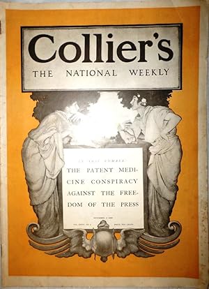 COLLIER'S the National Weekly. Vol. XXXVI. Nº 6. November 1905. In this number: The patent medici...