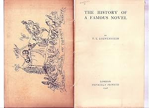 Imagen del vendedor de THE HISTORY OF A FAMOUS NOVEL a la venta por Charles Agvent,   est. 1987,  ABAA, ILAB