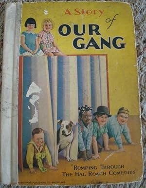 Bild des Verkufers fr A Story of Our Gang: "Romping Through the Hal Roach Comedies" zum Verkauf von Bev's Book Nook