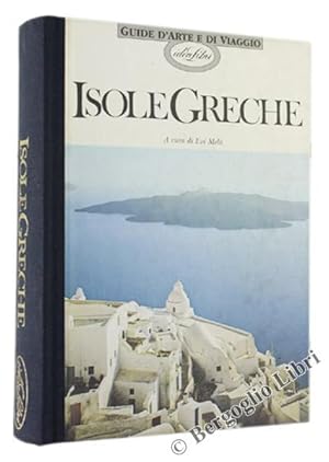 Image du vendeur pour ISOLE GRECHE.: mis en vente par Bergoglio Libri d'Epoca