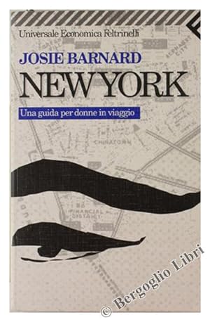 Imagen del vendedor de NEW YORK. Un guida per donne in viaggio.: a la venta por Bergoglio Libri d'Epoca