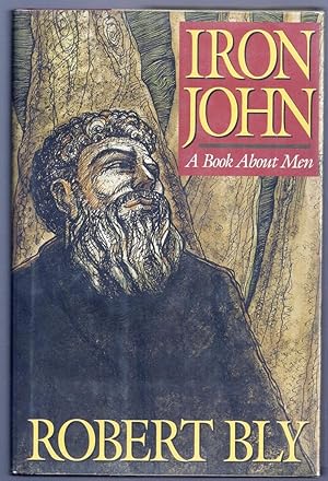 IRON JOHN: A BOOK ABOUT MEN