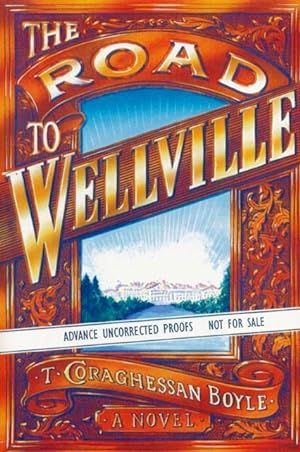 THE ROAD TO WELLVILLE