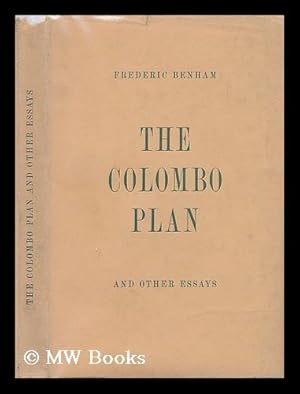 Bild des Verkufers fr The Colombo Plan And Other Essays zum Verkauf von MW Books