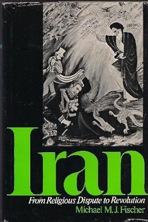 Image du vendeur pour Iran From Religious Dispute to Revolution. mis en vente par Saintfield Antiques & Fine Books