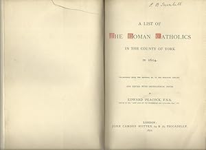 A List of The Roman Catholics in the County of York in 1604.