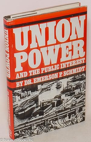Union power and the public interest