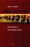 Seller image for Abenteuer in Tibet : durch Wsten und Gebirge Asiens. Sven Hedin, Vom Pol zum  quator for sale by Antiquariat  Udo Schwrer