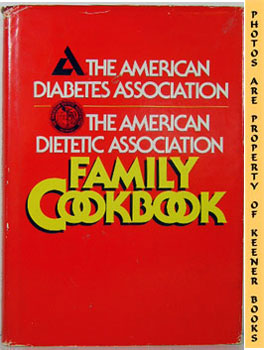The American Dietetic Association Family Cookbook