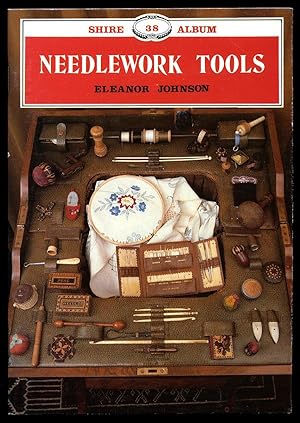 Seller image for Needlework Tools: Shire Album No. 38 for sale by Little Stour Books PBFA Member