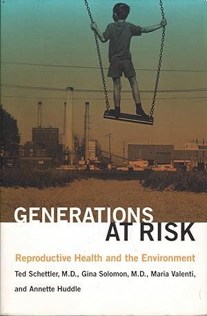 Bild des Verkufers fr Generations at Risk: Reproductive Health and the Environment zum Verkauf von Mr Pickwick's Fine Old Books