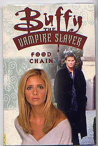 Seller image for BUFFY THE VAMPIRE SLAYER: FOOD CHAIN(GRAPHIC NOVEL) for sale by TARPAULIN BOOKS AND COMICS