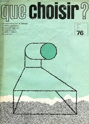 Image du vendeur pour QUE CHOISIR ?, N 76, MAI 1973 mis en vente par Le-Livre