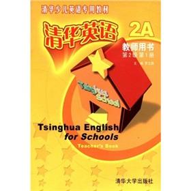 Imagen del vendedor de Tsinghua English (2A Teacher s Book Level 2 Book 1) Tsinghua University Children s English-only teaching(Chinese Edition) a la venta por liu xing