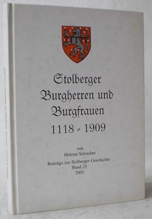 Stolberger Burgherren und Burgfrauen 1118-1909. (= Beiträge zur Stolberger Geschichte. Band 25).