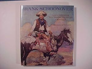 FRANK SCHOONOVER Illustrator of the North American Frontier.