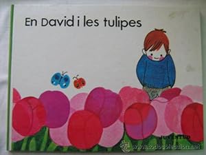 Seller image for EN DAVID I LES TULIPES for sale by Librera Maestro Gozalbo