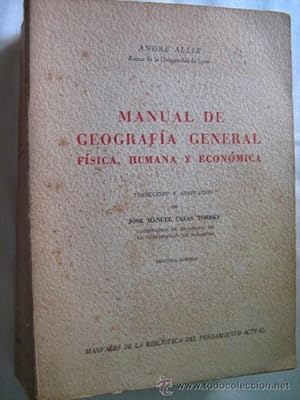 MANUAL DE GEOGRAFÍA GENERAL FÍSICA, HUMANA Y ECONÓMICA