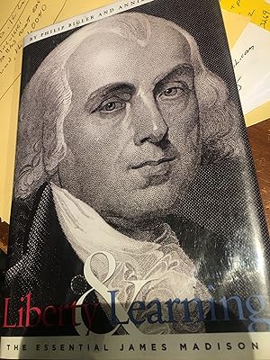 Image du vendeur pour Liberty & Learning: The Essential James Madison mis en vente par Bristlecone Books  RMABA
